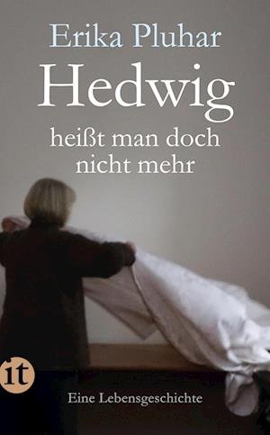Cover for Erika Pluhar · Hedwig heißt man doch nicht mehr (Bok) (2023)