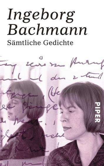 Cover for Ingeborg Bachmann · Piper.03985 Bachm.Sämtl.Ged.NA (Book)