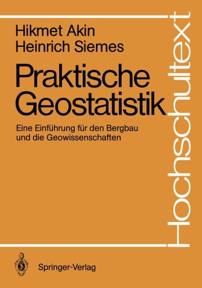 Cover for Hikmet Akin · Praktische Geostatistik - Hochschultext (Pocketbok) [German edition] (1988)