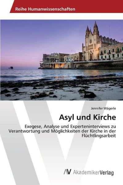 Cover for Wägerle · Asyl und Kirche (Book) (2012)