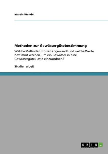 Cover for Wendel · Methoden zur Gewässergütebestimm (Book) [German edition] (2009)