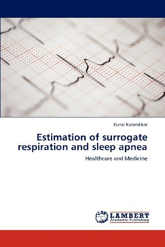 Cover for Kunal Karandikar · Estimation of Surrogate Respiration and Sleep Apnea: Healthcare and Medicine (Paperback Bog) (2012)