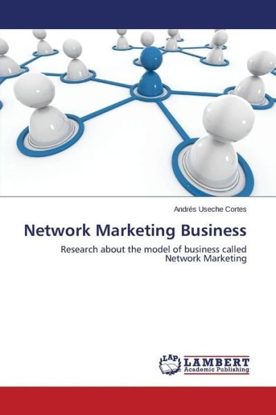 Cover for Useche Cortes Andres · Network Marketing Business (Paperback Book) (2015)