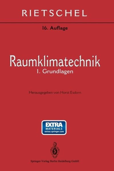 Raumklimatechnik: Grundlagen - Hermann Rietschel - Boeken - Springer - 9783662311851 - 18 april 2014
