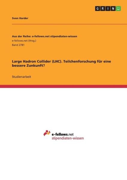 Cover for Harder · Large Hadron Collider (LHC). Tei (Bok)
