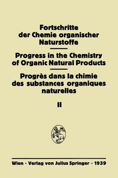 Cover for Y Asahina · Fortschritte der Chemie Organischer Naturstoffe: Eine Sammlung von Zusammenfassenden Berichten - Fortschritte der Chemie Organischer Naturstoffe / Progress in the Chemistry of Organic Natural Products (Pocketbok) [Softcover reprint of the original 1st ed. 1939 edition] (2011)