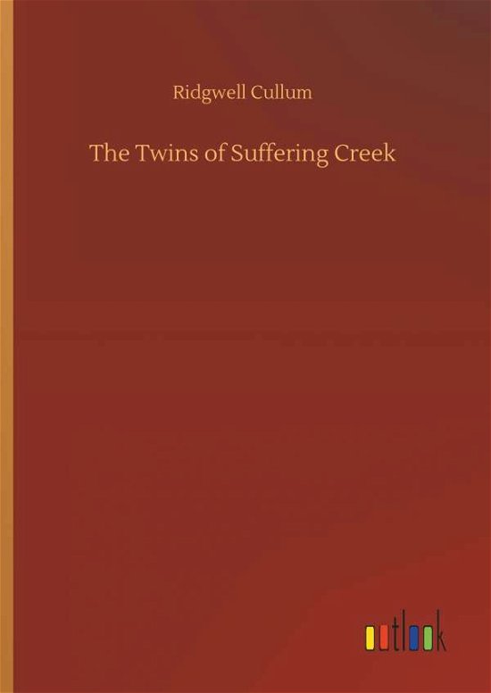 Cover for Cullum · The Twins of Suffering Creek (Bok) (2018)