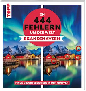 In 444 Fehlern um die Welt – Skandinavien. Finde die Unterschiede in den schönsten Motiven Skandinaviens - Christiane Behnke - Books - Frech - 9783735853851 - January 15, 2025