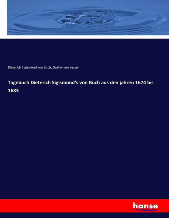 Cover for Buch · Tagebuch Dieterich Sigismund's von (Buch) (2017)