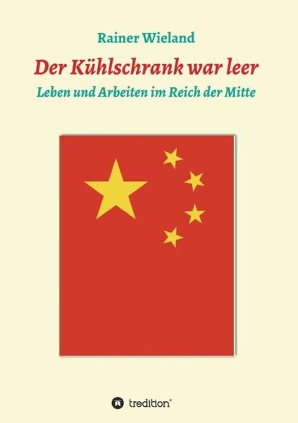 Cover for Wieland · Der Kühlschrank war leer (Buch) (2018)