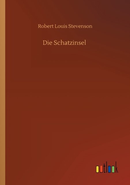 Cover for Robert Louis Stevenson · Die Schatzinsel (Paperback Bog) (2020)