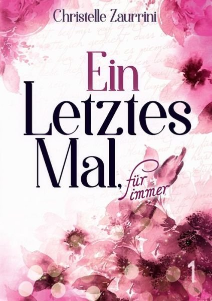 Cover for Zaurrini · Ein letztes Mal, für immer (Book) (2018)