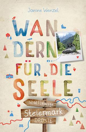 Cover for Janine Wenzel · Steiermark. Wandern für die Seele (Book) (2023)