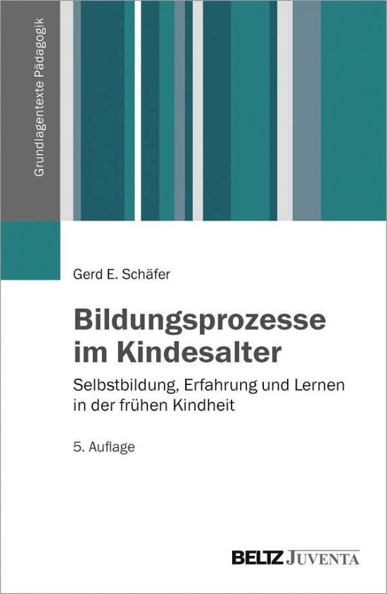 Cover for Schäfer · Bildungsprozesse im Kindesalter (Buch)