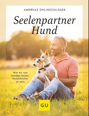 Cover for Andreas Ohligschläger · Seelenpartner Hund (Book) (2023)