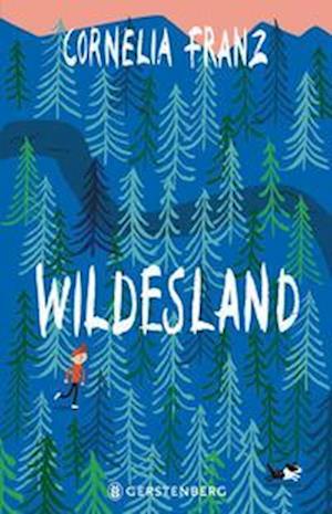 Wildesland - Cornelia Franz - Books - Gerstenberg Verlag - 9783836961851 - January 30, 2023