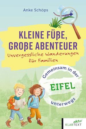 Cover for Anke Schöps · Kleine Füße, große Abenteuer Eifel (Bog) (2025)