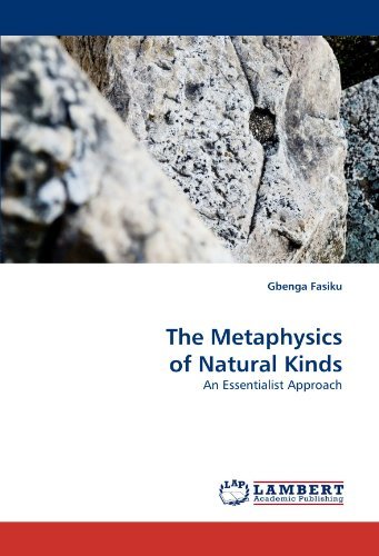 Cover for Gbenga Fasiku · The Metaphysics of Natural Kinds: an Essentialist Approach (Paperback Bog) (2010)