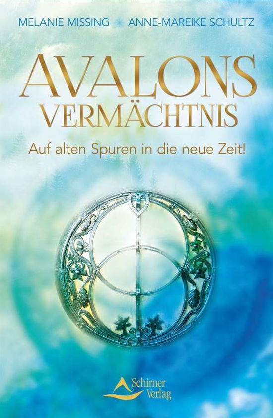 Cover for Missing · Avalons Vermächtnis (Book)