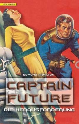 Captain Future - Die Herausfor - Hamilton - Kirjat -  - 9783942396851 - 