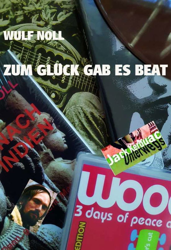 Cover for Noll · Zum Glück gab es Beat (Book)