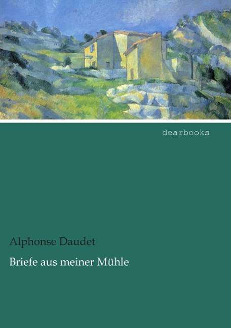 Cover for Daudet · Briefe aus meiner Mühle (Book)