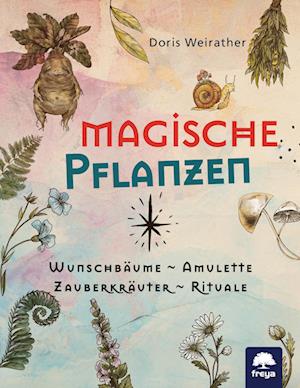 Cover for Doris Weirather · Magische Pflanzen (Book) (2024)