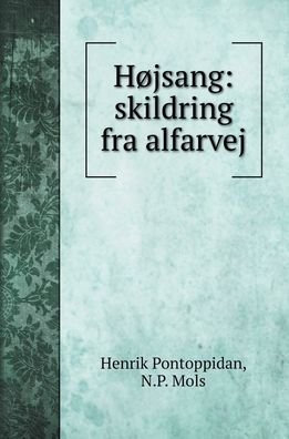 Cover for Henrik Pontoppidan · Hojsang (Hardcover bog) (2020)