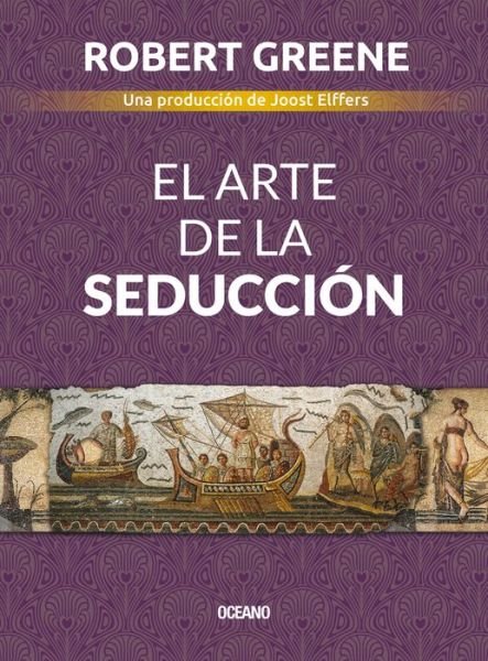 Cover for Robert Greene · Arte De La Seduccion, El / 3 Ed. (Taschenbuch) (2020)