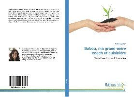 Cover for Cohen · Babou, ma grand-mère coach et cui (Bog)