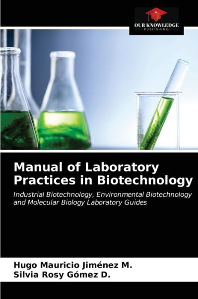 Cover for Hugo Mauricio Jimenez M · Manual of Laboratory Practices in Biotechnology (Paperback Book) (2020)