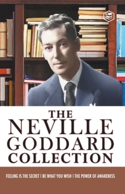 Cover for Neville Goddard · Neville Goddard Combo (be What You Wish + Feeling is the Secret + the Power of Awareness)Best Works of Neville Goddard (Paperback Book) (2023)