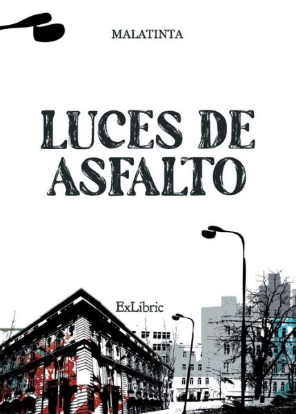 Cover for Malatinta · Luces de asfalto (Paperback Book) (2021)