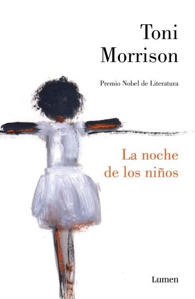 Cover for Toni Morrison · La noche de los ninos / God Help The Child (Innbunden bok) (2016)