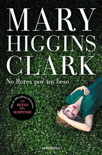 Cover for Mary Higgins Clark · No llores por un beso (Taschenbuch) (2021)