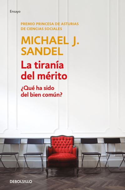 Cover for Michael J. Sandel · La tiranía del mérito / The Tyranny of Merit (Taschenbuch) (2023)