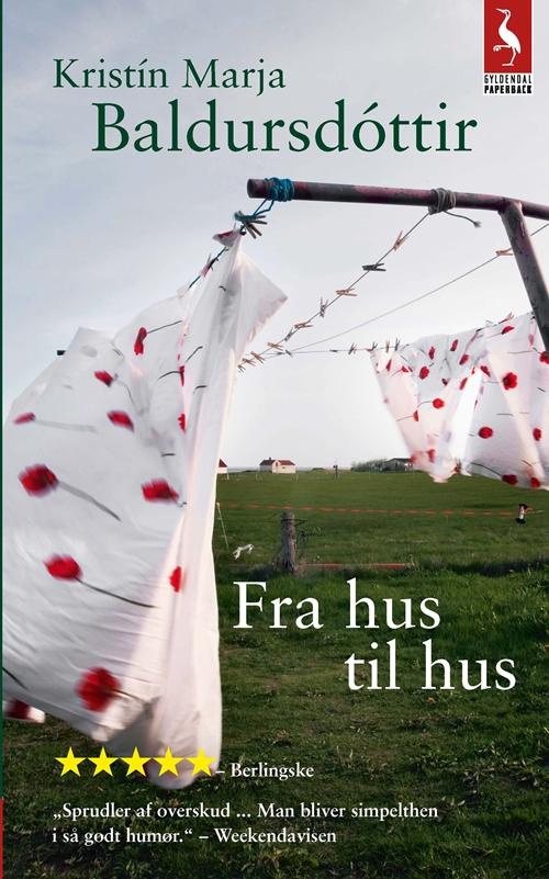 Cover for Kristín Marja Baldursdóttir · Fra hus til hus (Paperback Bog) [2. udgave] [Paperback] (2014)