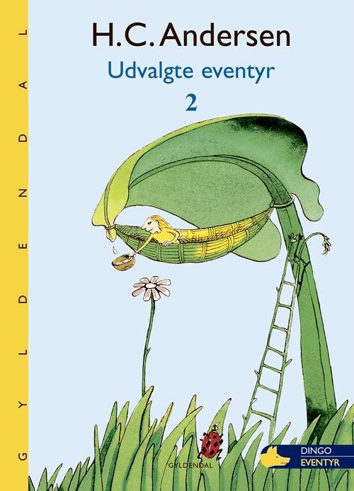 Cover for H. C. Andersen · Dingo. Gul*** Primært for 2.-3. skoleår: H. C. Andersen - udvalgte eventyr (Bound Book) [1º edição] (2015)