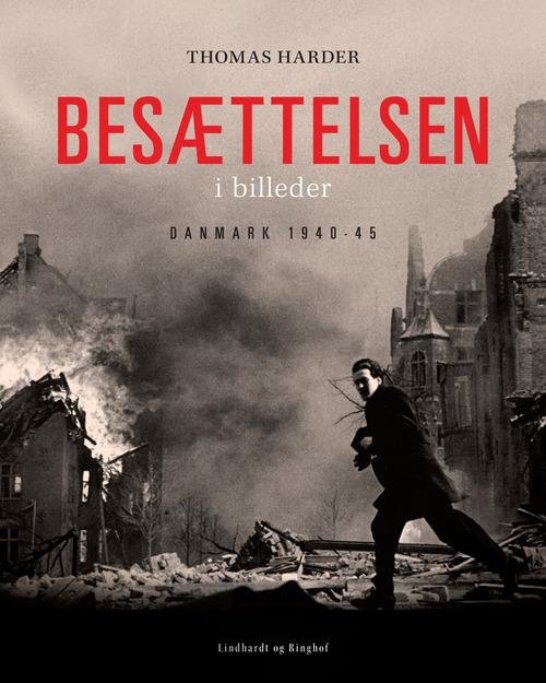 Cover for Thomas Harder · Besættelsen i billeder (Bound Book) [1. wydanie] [Indbundet] (2015)