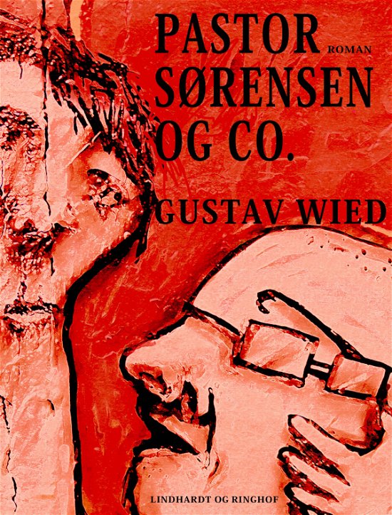 Cover for Gustav Wied · Pastor Sørensen &amp; co. (Sewn Spine Book) [1º edição] (2017)