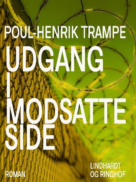 Cover for Poul-Henrik Trampe · Udgang i modsatte side (Sewn Spine Book) [1e uitgave] (2017)