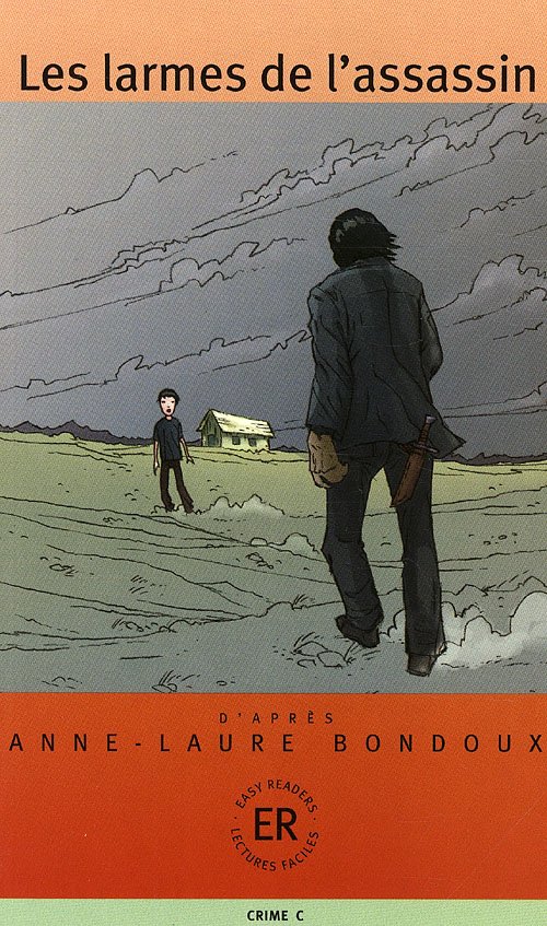 Cover for Anne-Laure Bondoux · Easy Readers: Les larmes de l'assassin, ER C (Sewn Spine Book) [1st edition] (2012)