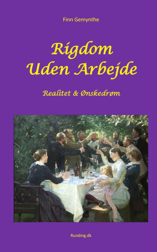 Cover for Finn Gemynthe · Rigdom Uden Arbejde. Realitet &amp; Ønskedrøm. (Paperback Book) [size S] (2020)