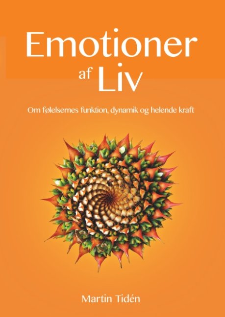 Cover for Martin Tidén · Emotioner af liv (Innbunden bok) [1. utgave] (2019)