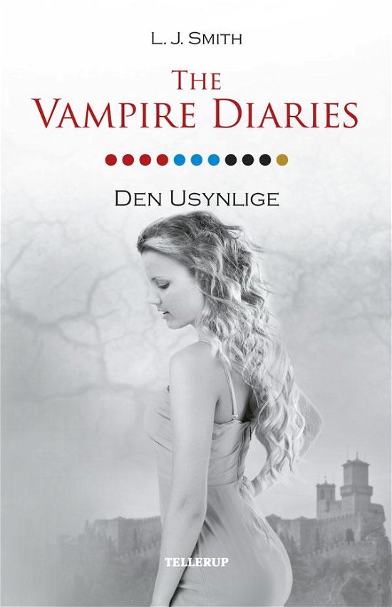 Cover for L. J. Smith · The Vampire Diaries #11: The Vampire Diaries #11: Den Usynlige (Hardcover Book) [1th edição] [Hardback] (2014)