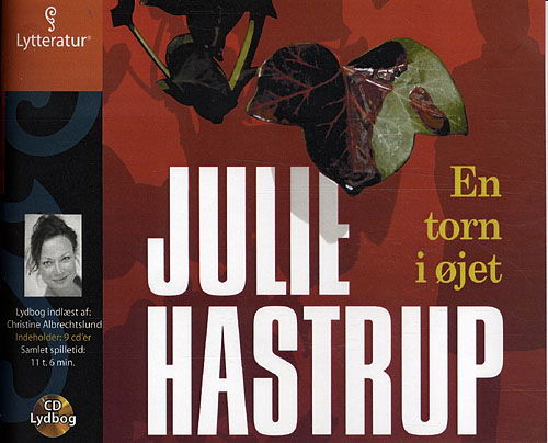 Cover for Julie Hastrup · En torn i øjet (Bog) [CD] (2009)