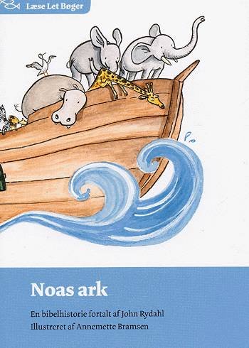 Cover for John Rydahl · Læse let bøger.: Noas ark (Taschenbuch) [1. Ausgabe] (2004)
