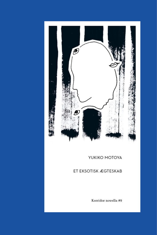 Cover for Yukiko Motoya · Korridor novella: Et eksotisk ægteskab (Bound Book) [1.º edición] (2020)