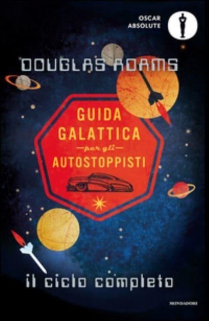 Cover for Douglas Adams · Guida Galattica Per Gli Autostoppisti. Il Ciclo Completo (Book) (2015)