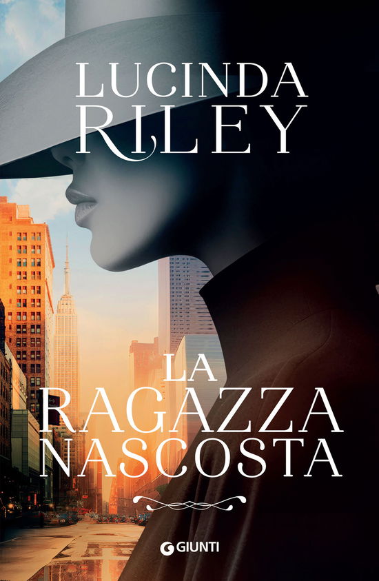 Cover for Lucinda Riley · La Ragazza Nascosta (Book)